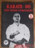 Karate-Do. Teme pentru antrenament - Adrian Bucur (carte, 1991, ICAR, 55 pagini, ilustratii, limba romana)