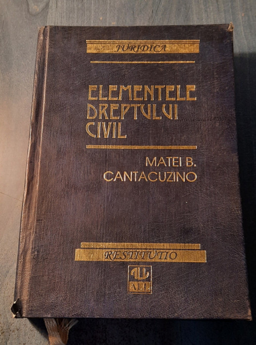 Elementele dreptului civil Matei B. Cantacuzino