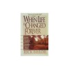 When Life Is Changed Forever
