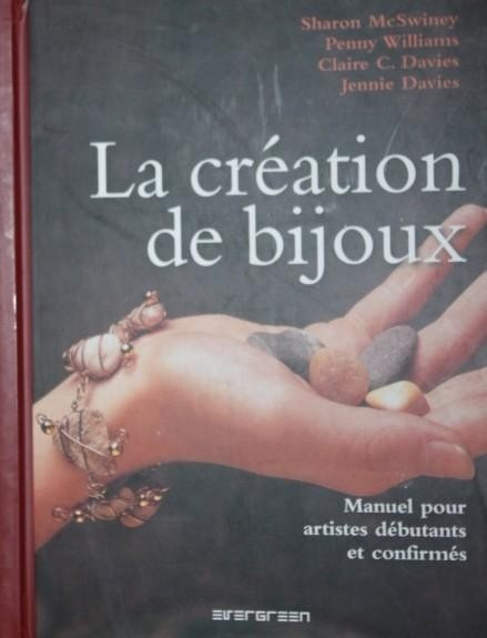 LA CREATION DE BIJOUX