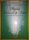 Sanda Stefan - Daruim lumina si iubire pentru vindecarea mentala si spirituala