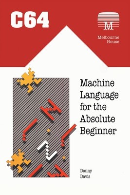 C64 Machine Language for the Absolute Beginner foto