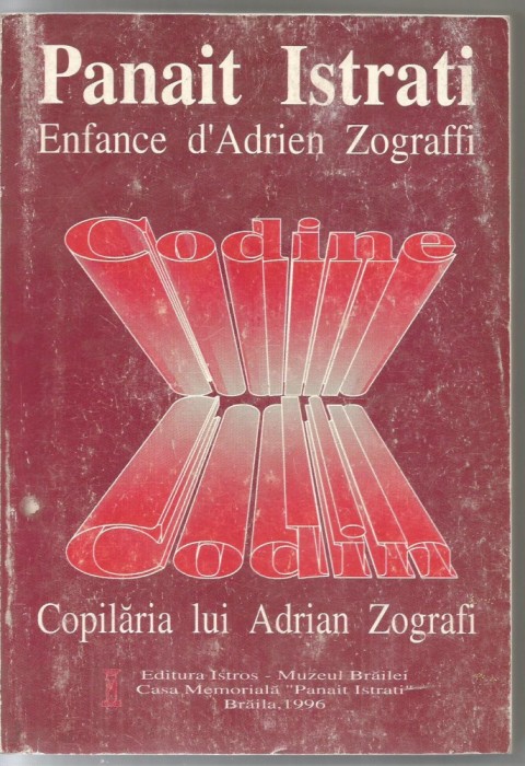 H(01) PANAIT ISTRATI- Codin - Copilaria lui Adrian Zograf-ff rara 100 exemplare