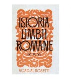Alexandru Rosetti - Istoria limbii romine vol.IV, V si VI - 106837