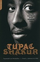 Tupac Shakur: The Life and Times of an American Icon foto
