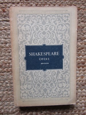William Shakespeare - Opere, vol 6 - Henric VI (Editia: 1958) foto