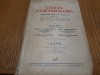 Codul Conversiunii, Legea 7 Aprilie 1934 - Eugen Petit, Stoeanovici, Alexandrimi, Androniu, Barasch, 1934, 719 p. Drept