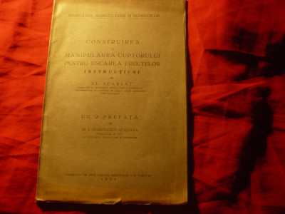 Al.Scarlat- Construirea si manipularea cuptorului uscarea fructelor -1934 ,68pag foto