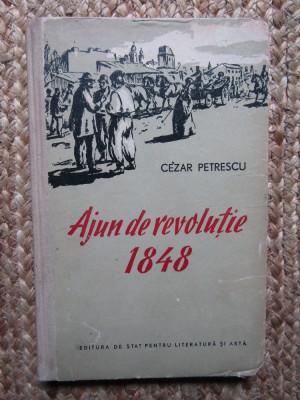 AJUN DE REVOLUTIE 1848 ~ CEZAR PETRESCU foto