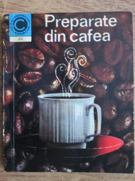 Irina Dordea - Preparate din cafea