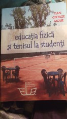 Dan George moise,educatie fizica si tenisul la studenti /0050
