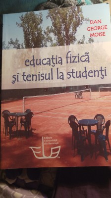 Dan George moise,educatie fizica si tenisul la studenti /0050 foto