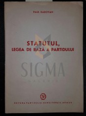 STATUTUL LEGEA DE BAZA A PARTIDULUI foto