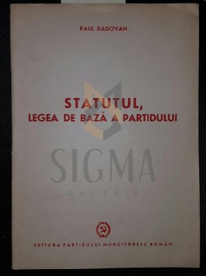 STATUTUL LEGEA DE BAZA A PARTIDULUI foto