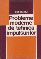 Probleme Moderne de Tehnica Impulsurilor foto