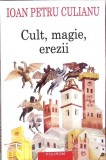 CULT, MAGIE, EREZII-IOAN PETRU CULIANU-361486