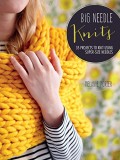Big Needle Knits | Melanie Porter