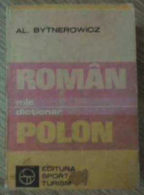 MIC DICTIONAR ROMAN-POLON de AL.BYTNEROWICZ 1981 foto