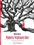 Cumpara ieftin Padurea Vrajitoarei Mici, Mihai Buzea, Ioana Parvan - Editura Frontiera