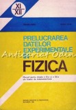 Cumpara ieftin Prelucrarea Datelor Experimentale In Fizica. Manual - Traian Cretu, Vasile Falie