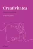 Descopera psihologia. Creativitatea. Sfidarea incertitudinii