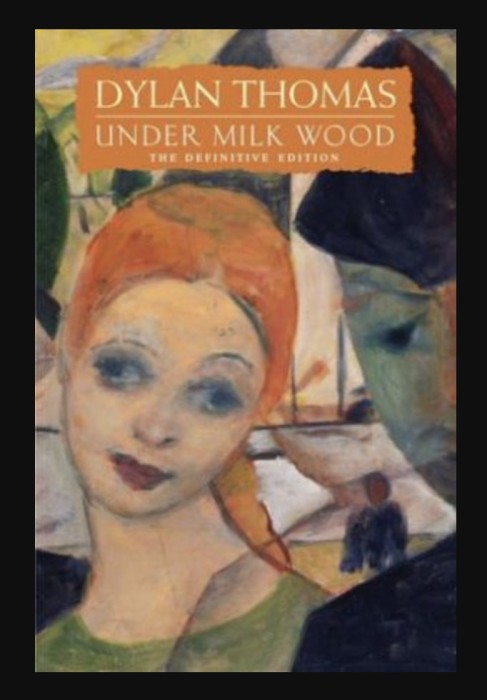 Under Milk Wood / Dylan Thomas