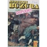 Augustin Buzura - Refuges (editia 1993)