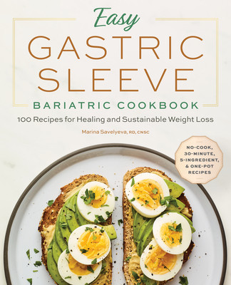 Easy Gastric Sleeve Bariatric Cookbook: 100 Recipes for Healing and Sustainable Weight Loss foto