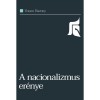 A nacionalizmus er&eacute;nye - Yoram Hazony