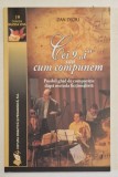 CEI 9 &#039; I &#039; SAU CUM COMPUNEM , POSIBIL GHID DE COMPOZITIE DUPA METODA FICTIONALISTA de DAN DEDIU , 2012