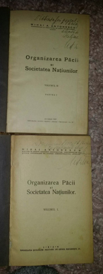 Organizarea pacii si Societatea Natiunilor 2 vol. / Mihai Antonescu  dedicatie | Okazii.ro