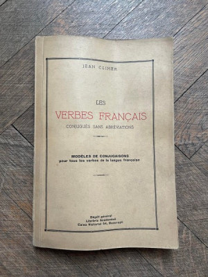 Jean Climer - Les verbes francais conjugues sans abreviations (1935) foto
