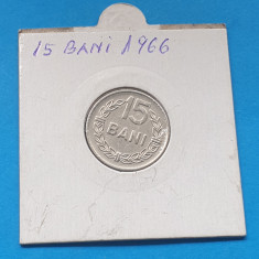Moneda veche Republica Socialista Romania Ceausescu 15 Bani 1966 in stare FBuna