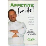 Antony Worrall Thompson - Appetite for life! - 110715
