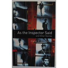 AS THE INSPECTOR SAID AND OTHER STORIES , retold by JOHN SCOTT , 2008