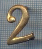AX 96 INSIGNA MILITARA -NR:,,2&quot;-PENTRU EPOLET, INDICA NUMARUL REGIMENTULUI