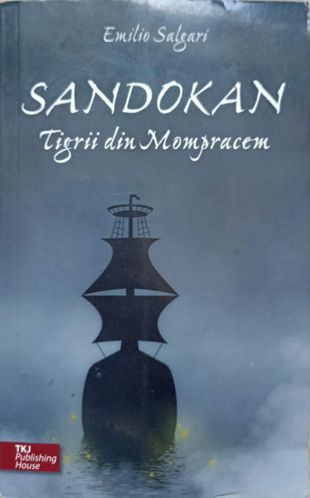 SANDOKAN. TIGRII DIN MOMPRACEM-EMILIO SALGARI-140699