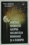 EFECTUL MIGRATIEI ASUPRA SECURITATII ROMANIEI SI A EUROPEI de ANGHEL ANDREESCU ...DAN BARDAS , 2016