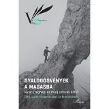 Gyalog&ouml;sv&eacute;nyek a Magasba - Nyolc (tegnapi &eacute;s mai) szlov&aacute;k k&ouml;ltő - T&oacute;th L&aacute;szl&oacute;
