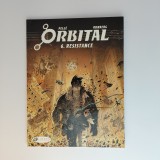 Orbital - Resistance, Banda desenata Superhero, Volumul 6, Autor Serge Pelle, Editura Cinebook, 2015, Stare Buna