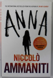 ANNA by NICCOLO AMMANITI , 2018