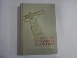 APARATE DE MASURAT SI CONTROL DIN INDUSTRIA PETROLIERA SI CHIMICA - A. BALACESCU