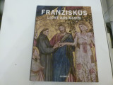 Franziskus - Licht aus Assisi