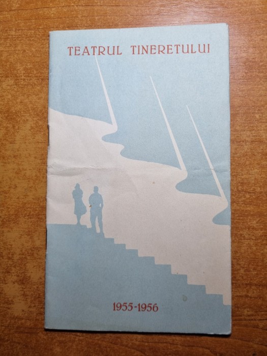 program teatru tineretului 1955-1956 - mult zgomot pentru nimic