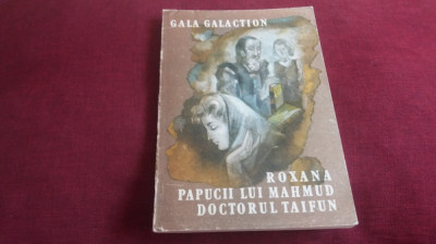 GALA GALACTION - ROXANA / PAPUCII LUI MAHMUD / DOCTORUL TAIFUN foto