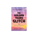 The Golden Years Glitch
