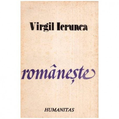 Virgil Ierunca - Romaneste - 114043 foto
