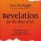 Revelation for the Rest of Us: How the Bible&#039;s Last Book Subverts Christian Nationalism, Violence, Slavery, Doomsday Prophets, and More
