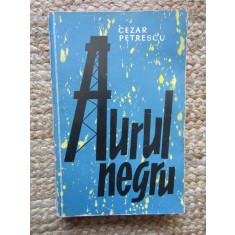 Cezar Petrescu - Aurul negru