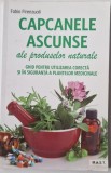 Fabio Firenzuoli - Capcanele Ascunse Ale Produselor naturale _ carte _ Ed. M.A.S.T. , 2018
